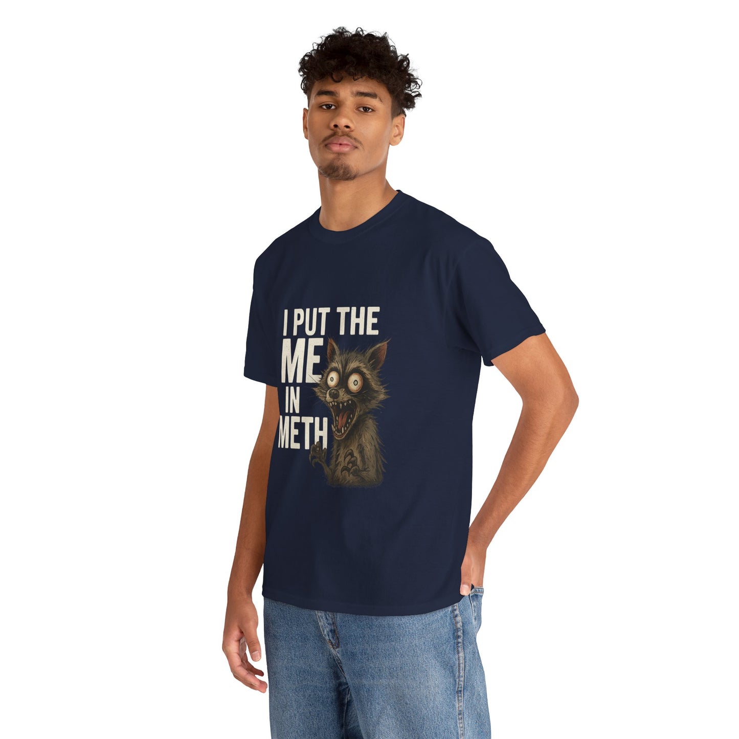 Funny Me In Meth Unisex Tee Shirt