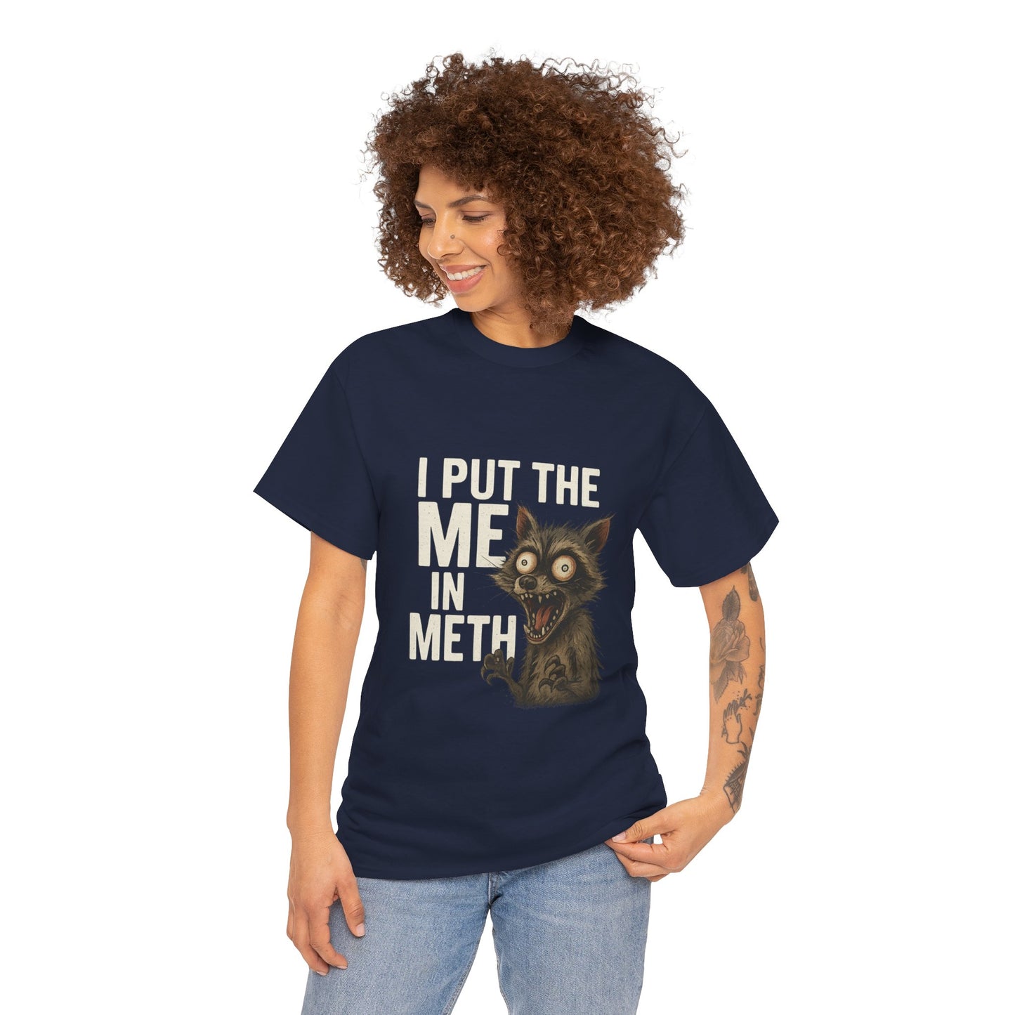 Funny Me In Meth Unisex Tee Shirt