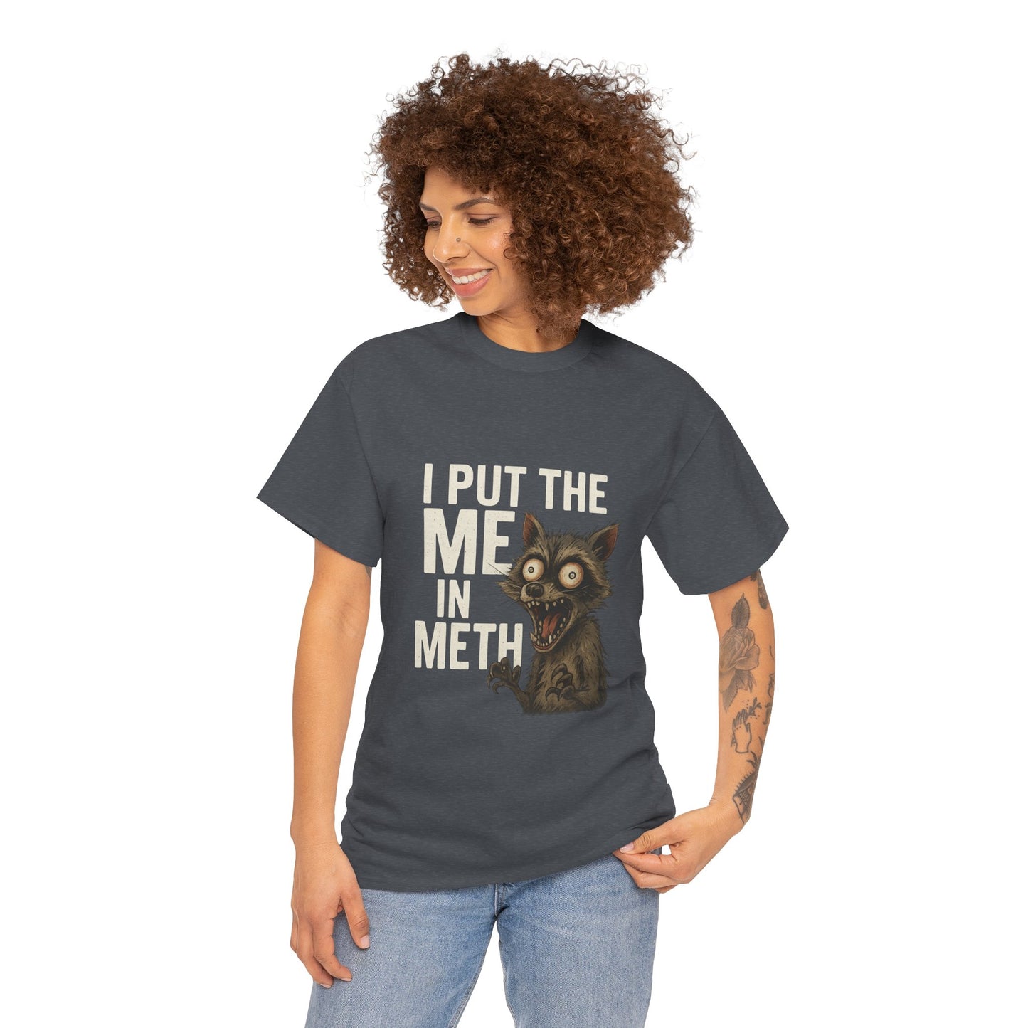 Funny Me In Meth Unisex Tee Shirt