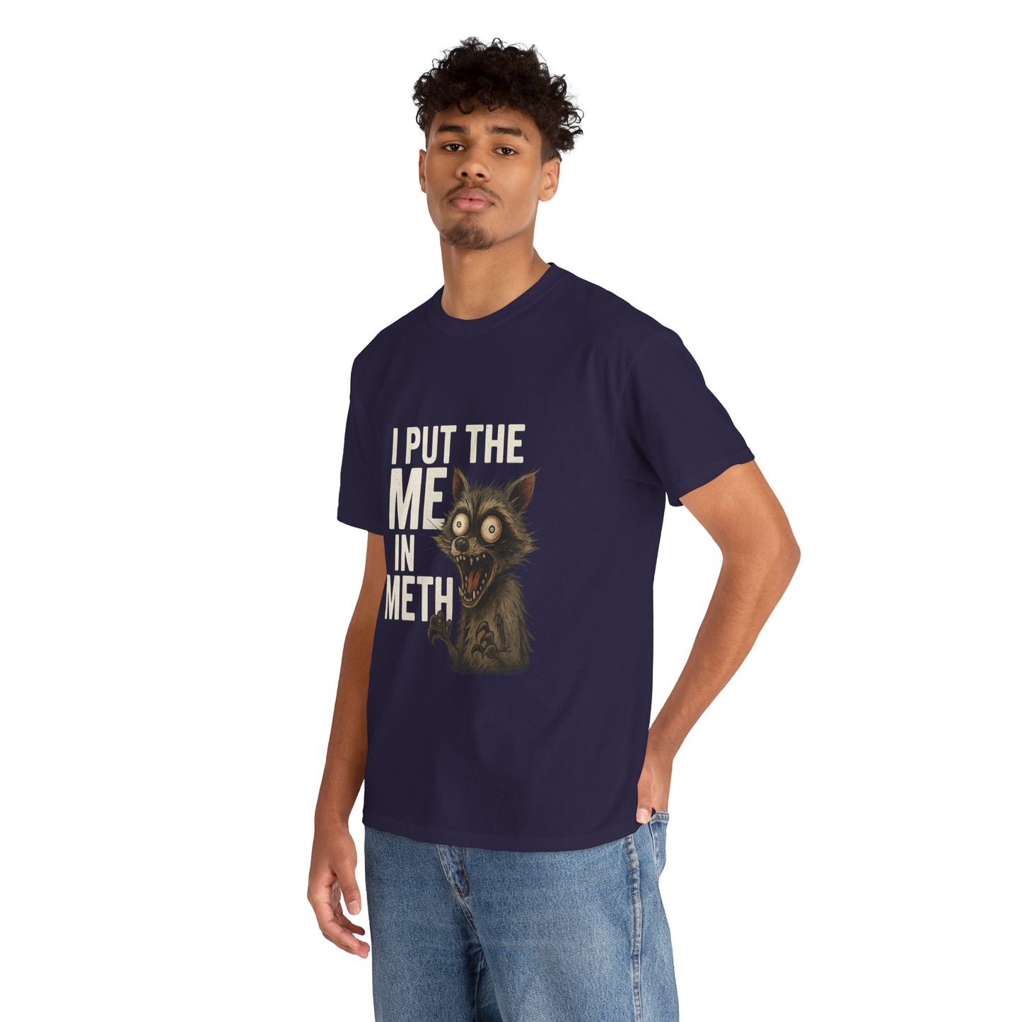 Funny Me In Meth Unisex Tee Shirt