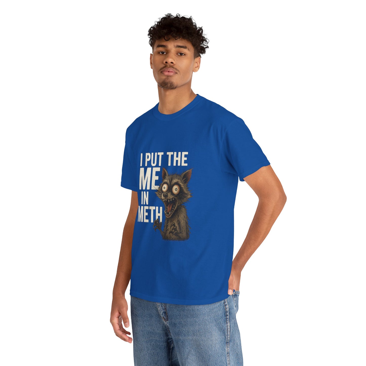 Funny Me In Meth Unisex Tee Shirt
