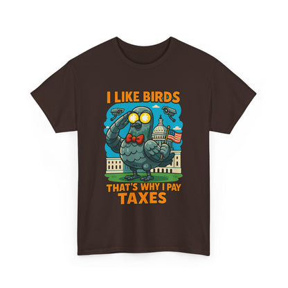 Funny I Like Birds Unisex Tee shirt