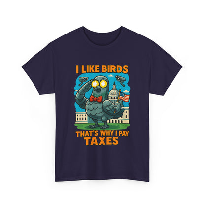 Funny I Like Birds Unisex Tee shirt