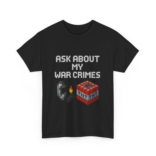 Funny War Crimes Unisex Tee Shirt