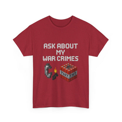 Funny War Crimes Unisex Tee Shirt